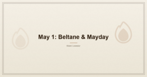 May 1: Beltane, Haymarket, and the Holiday America Refused