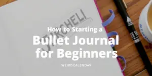 How to Start a Bullet Journal for Beginners